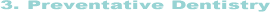 Preventative dentistry chapter